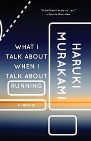 Cover of What I Talk About When I Talk About Running