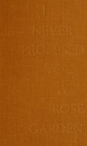 Cover of I Never Promised You A Rose Garden