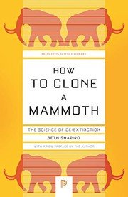 Cover of How to Clone a Mammoth