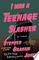 Cover of I Was A Teenage Slasher