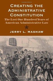 Cover of Creating the administrative constitution