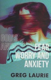 Cover of God’s Answer to Fear, Worry, and Anxiety