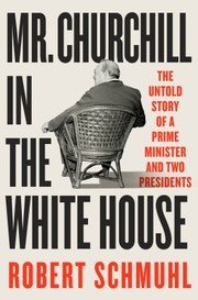 Cover of Mr. Churchill in the White House