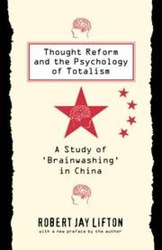 Cover of Thought reform and the psychology of totalism