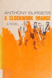 Cover of A Clockwork Orange