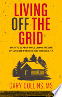 Living Off The Grid