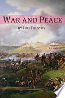 War and Peace (Annotated with Biography and Critical Essay) Cover
