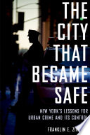 The City That Became Safe Cover