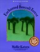 Cover of The enchanted broccoli forest