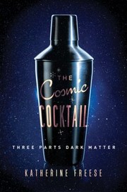 The Cosmic Cocktail Three Parts Dark Matter