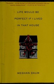 Cover of Life would be perfect if I lived in that house