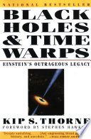 Black Holes & Time Warps: Einstein's Outrageous Legacy (Commonwealth Fund Book Program) Cover