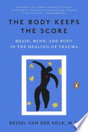 The Body Keeps the Score Cover