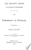 The Conspiracy of Catiline as Related by Sallust