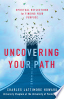 Uncovering Your Path