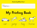 Handwriting Without Tears: My printing book