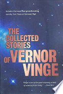 The Collected Stories of Vernor Vinge Cover