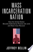 Mass Incarceration Nation Cover