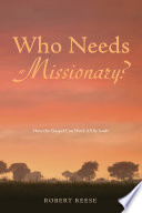 Who Needs a Missionary? Cover