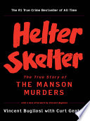 Helter Skelter: The True Story of the Manson Murders