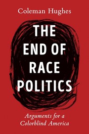 End of Race Politics