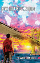 How I Defied the Odds Cover