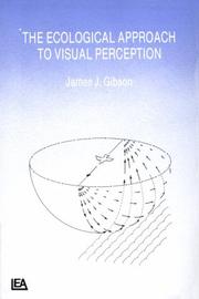 The Ecological Approach To Visual Perception