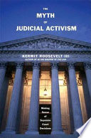 The Myth of Judicial Activism