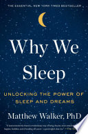 Why We Sleep