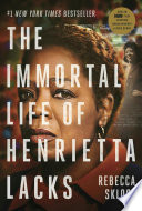 The Immortal Life of Henrietta Lacks Cover