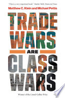 Trade Wars Are Class Wars Cover