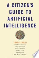 A Citizen's Guide to Artificial Intelligence Cover