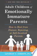 Adult Children of Emotionally Immature Parents