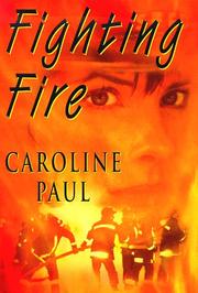 Fighting fire