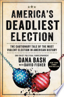 America's Deadliest Election