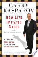 How Life Imitates Chess Cover