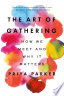 The Art of Gathering