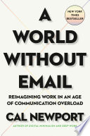 A World Without Email