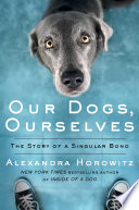 Our Dogs, Ourselves Cover